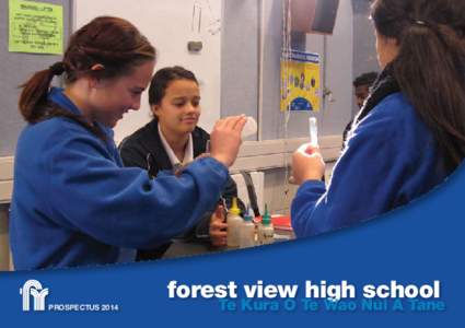 forest view high school PROSPECTUS 2014 Te Kura O Te Wao Nui A Tane  Student leadership