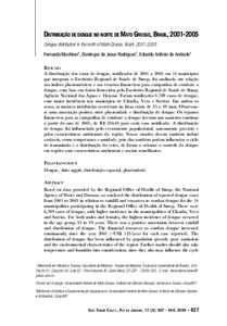 diStRiBuição de dengue no noRte de mato gRoSSo, BRaSil, Dengue distribution in the north of Mato Grosso, Brazil, Fernanda Machiner1, Domingos de Jesus Rodrigues2, Ednaldo Antônio de Andrade3 rESUmo