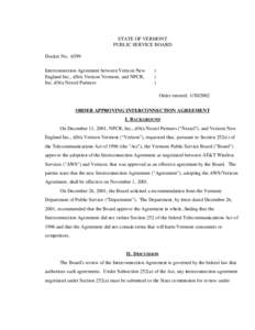 STATE OF VERMONT PUBLIC SERVICE BOARD Docket No[removed]Interconnection Agreement between Verizon New England Inc., d/b/a Verizon Vermont, and NPCR, Inc. d/b/a Nextel Partners