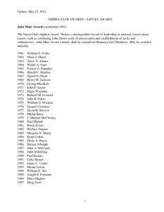 Update: May 25, 2012 SIERRA CLUB AWARDS – LIST BY AWARD John Muir Award (established 1961)
