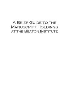 A Brief Guide to the Manuscript Holdings at the Beaton Institute Copyright 2002 by the Beaton Institute