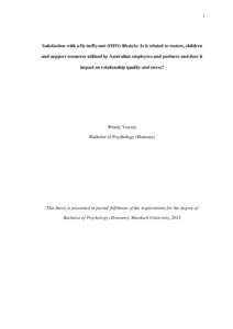 1  Satisfaction with a fly-in/fly-out (FIFO) lifestyle: Is it related to rosters, children and support resources utilised by Australian employees and partners and does it impact on relationship quality and stress?