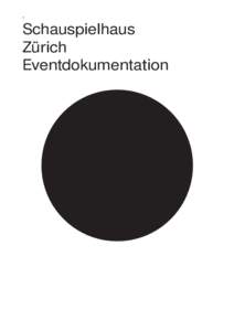 1  Schauspielhaus Zürich Eventdokumentation