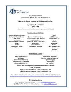 ASTM International Announces a Special Two Day Symposium on Natural Occurrences of Asbestos (NOA) April 30th - May 1st, 2015 8AM-5PM