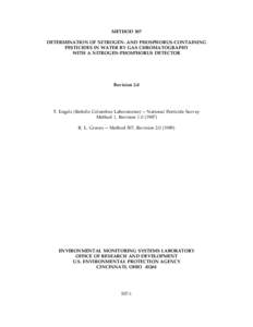 METHOD 507 DETERMINATION OF NITROGEN- AND PHOSPHORUS-CONTAINING PESTICIDES IN WATER BY GAS CHROMATOGRAPHY WITH A NITROGEN-PHOSPHORUS DETECTOR  Revision 2.0