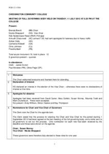 FGBCHESSINGTON COMMUNITY COLLEGE MEETING OF FULL GOVERNING BODY HELD ON THUSDAY, 11 JULY 2013 AT 6.30 PM AT THE COLLEGE Present: Brenda Brevitt