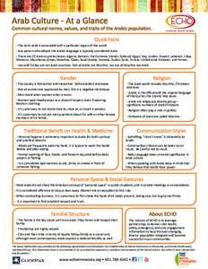 Arab Culture - At a Glance  Common cultural norms, values, and traits of the Arabic population. BE HEALTHY. BE SAFE. BE READY.