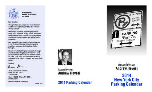 Andrew Hevesi Member of Assembly 28th District Dear Neighbor, Throughout the year, people stop me on the street to tell me how helpful they find the New York City