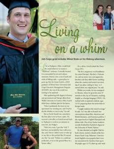 Living on a whim Job Corps grad includes Minot State on his lifelong adventure. L