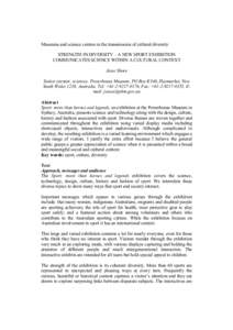 Museums and science centres in the transmission of cultural diversity STRENGTH IN DIVERSITY – A NEW SPORT EXHIBITION COMMUNICATES SCIENCE WITHIN A CULTURAL CONTEXT Jesse Shore Senior curator, sciences. Powerhouse Museu