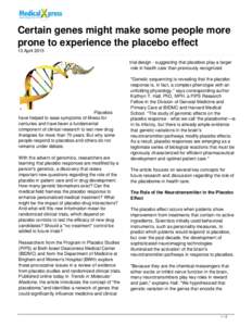 Certain genes might make some people more prone to experience the placebo effect