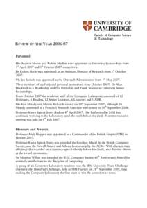 Faculty of Computer Science & Technology REVIEW OF THE YEARPersonnel Drs Andrew Moore and Robert Mullins were appointed to University Lectureships from