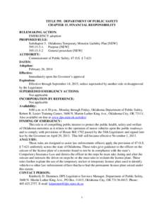 TITLE 595. DEPARTMENT OF PUBLIC SAFETY CHAPTER 15. FINANCIAL RESPONSIBILITY RULEMAKING ACTION: EMERGENCY adoption PROPOSED RULE: Subchapter 5. Oklahoma Temporary Motorist Liability Plan [NEW]