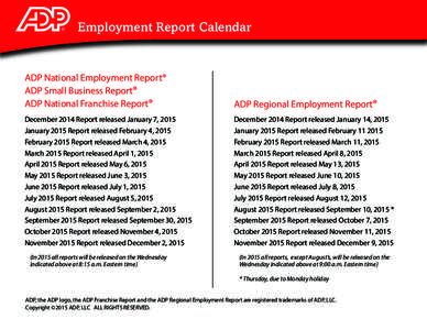 Employment Report Calendar  ADP National Employment Report® ADP Small Business Report® ADP National Franchise Report®