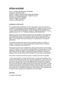 APPEAL No[removed]SI 15.1, Protests and Requests for Redress Definitions, Interested Party Rule 60.1, Right to Protest: Right to Request Redress Rule 61.3, Protest Requirements: Protest Time Limit Rule 62.1(a) and 62.2,