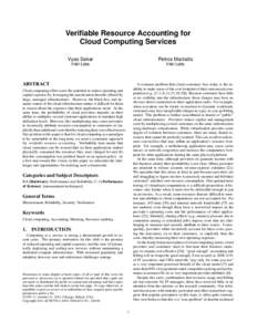 Verifiable Resource Accounting for Cloud Computing Services Vyas Sekar Petros Maniatis