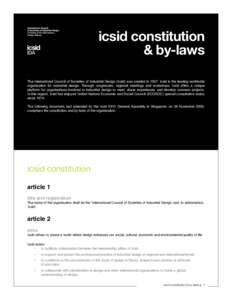 icsid constitution & by-laws The International Council of Societies of Industrial Design (Icsid) was created inIcsid is the leading worldwide organisation for industrial design. Through congresses, regional meetin