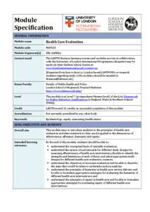 Module Specification GENERAL INFORMATION Module name  Health Care Evaluation