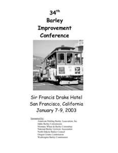 34th Barley Improvement Conference  Sir Francis Drake Hotel