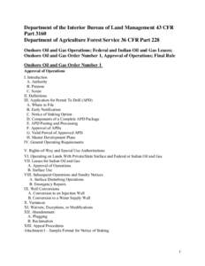 Department of the Interior Bureau of Land Management 43 CFR Part 3160 Department of Agriculture Forest Service 36 CFR Part 228 Onshore Oil and Gas Operations; Federal and Indian Oil and Gas Leases; Onshore Oil and Gas Or