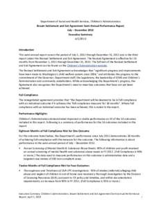 Department of Social and Health Services, Children’s Administration Braam Settlement and Exit Agreement Semi-Annual Performance Report July – December 2012 Executive Summary[removed]