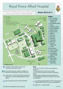 Royal Prince Alfred Hospital 30 minutes of moderate physical activity (walking, cycling) on most days of the week can maintain good health. P