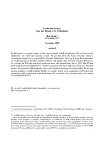 Wealth and Savings: Data and Trends in the Netherlands Rob Alessie* Arie Kapteyn** November 1999 Abstract