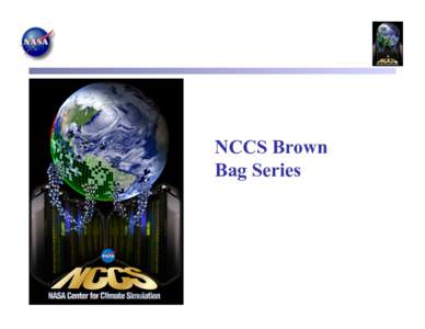 NCCS Brown Bag Series TotalView on Discover: Part 1