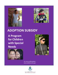 ADOPTION SUBSIDY A Program for Children with Special Needs