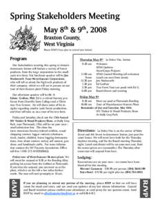 Spring Stakeholders Meeting May 8th & 9th, 2008 Braxton County, West Virginia  Please RSVP if you plan to attend (see below)