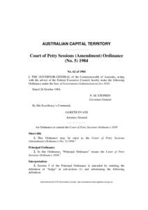 AUSTRALIAN CAPITAL TERRITORY  Court of Petty Sessions (Amendment) Ordinance (No[removed]No. 62 of 1984 I, THE GOVERNOR-GENERAL of the Commonwealth of Australia, acting