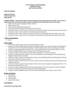 CITY OF OKOBOJI COUNCIL MEETING OKOBOJI CITY HALL MAY 12, 2015, 6:00 P.M. TENTATIVE AGENDA Pledge of Allegiance Call meeting to order