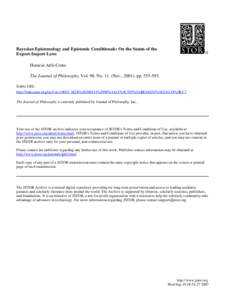 Bayesian Epistemology and Epistemic Conditionals: On the Status of the Export-Import Laws Horacio Arló-Costa The Journal of Philosophy, Vol. 98, NoNov., 2001), ppStable URL: http://links.jstor.org/sici