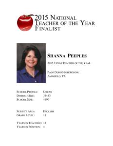 SHANNA PEEPLES 2015 TEXAS TEACHER OF THE YEAR PALO DURO HIGH SCHOOL AMARILLO, TX  SCHOOL PROFILE: