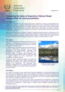 September 2013 September 2010 Evaluating the lakes of Argentina’s Nahuel Huapi National Park for mercury pollution The challenge…