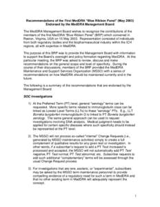 Recommendations of the First MedDRA “Blue Ribbon Panel” (May[removed]Endorsed by the MedDRA Management Board The MedDRA Management Board wishes to recognize the contributions of the members of the first MedDRA “Blue 