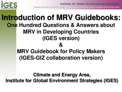 Environment / Climate change / Clean Development Mechanism / Climate change mitigation / IGES / Computing / United Nations Framework Convention on Climate Change / Climate change policy / Carbon finance