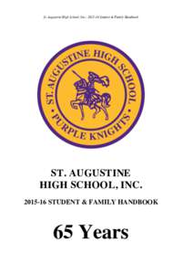 St. Augustine High School, Inc.: Student & Family Handbook  ST. AUGUSTINE HIGH SCHOOL, INCSTUDENT & FAMILY HANDBOOK