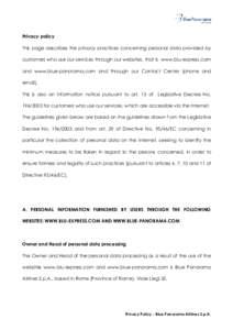Privacy policy This page describes the privacy practices concerning personal data provided by customers who use our services through our websites, that is www.blu-express.com www. and www.blue-panorama.com panorama.com a