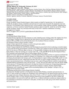 Approved[removed]Meeting Minutes for Wednesday, February 20, 2013 West Campus, BC 214, 3:00 – 5:00 pm Members Present: Angel Cardenas, Stan Bursten, Gordon Coburn, Steve DaVega, Melanie Eckford-Prossor, Jack Friedlan