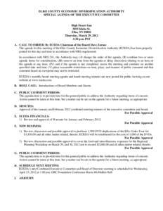 ELKO COUNTY ECONOMIC DIVERSIFICATION AUTHORITY SPECIAL AGENDA OF THE EXECUTIVE COMMITTEE High Desert Inn 3015 Idaho St. Elko, NV 89801