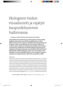 Ekologisen tiedon visualisointi ja rajatyö kaupunkiluonnon hallinnassa Ari Jokinen, Eveliina Asikainen, Pertti Ranta ja Ville Viljanen