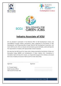 Industry Associate of SCGJ We are pleased to participate in the National effort of Skill development mission and SwachhBharat through Industry participation, being undertaken by the Ministry of Skill Development and Entr