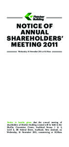 NOTICE OF ANNUAL SHAREHOLDERS’ MEETING 2011 Wednesday, 16 November 2011 at 10.30am