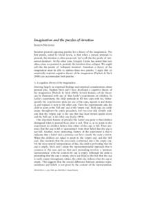 Imagination and the puzzles of iteration SHAUN NICHOLS Iteration presents opposing puzzles for a theory of the imagination. The first puzzle, noted by David Lewis, is that when a person pretends to pretend, the iteration