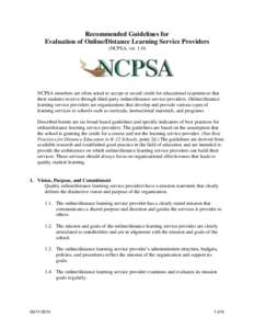 Recommended Guidelines for Evaluation of Online/Distance Learning Service Providers (NCPSA, verNCPSA members are often asked to accept or award credit for educational experiences that their students receive throug