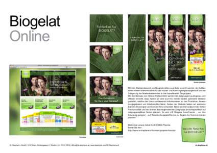 Biogelat Online Banner Kampagne Mit dem Markenrelaunch von Biogelat sollten zwei Ziele erreicht werden: der Aufbau eines starken Markendaches für alle Arznei- und Nahrungsergänzungsmittel und die