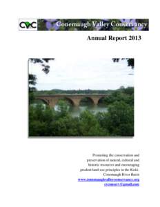 Annual Report[removed]Promoting the conservation and preservation of natural, cultural and historic resources and encouraging prudent land-use principles in the KiskiConemaugh River Basin