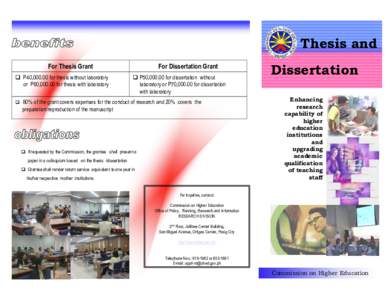 Thesis and For Thesis Grant  P40,for thesis without laboratory or P60,for thesis with laboratory  For Dissertation Grant