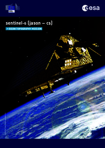 sentinel-6 (jason – cs)  © ESA 2015 | Airbus Defence and Space GmbH → OcEAn tOpOGRAphy MiSSiOn